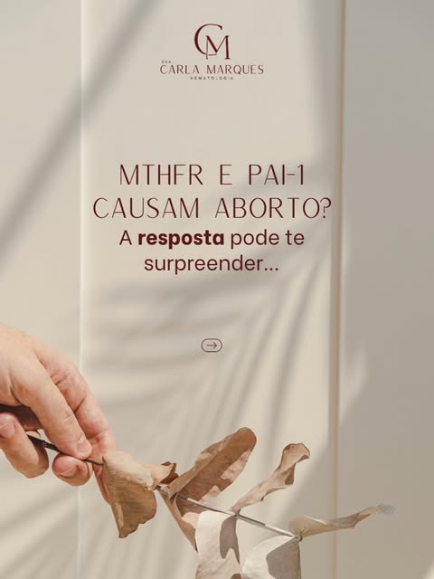 Post do Instagram: MTHFR e PAI-1 causam aborto?